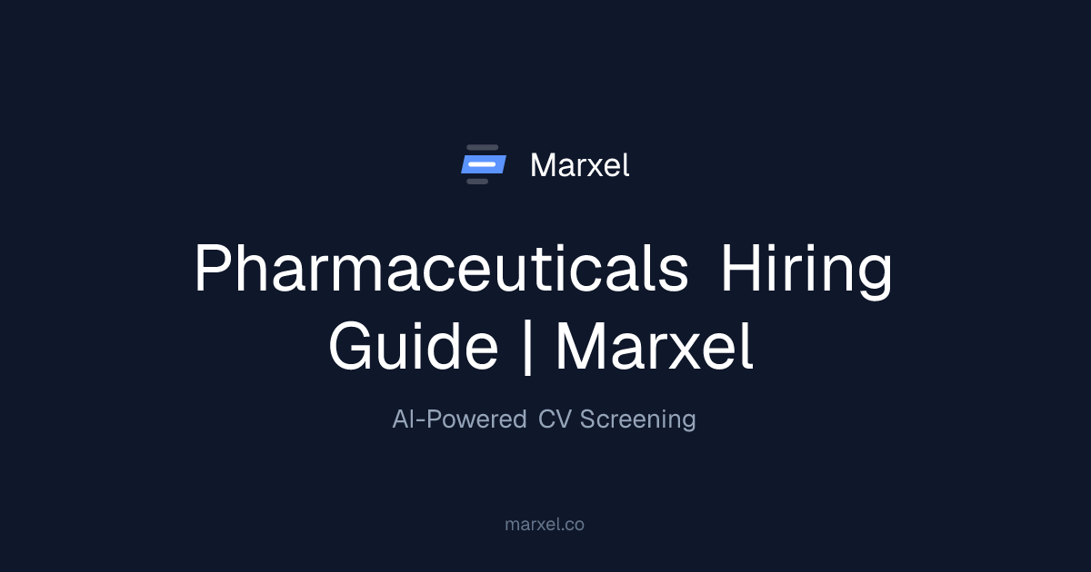 Pharmaceuticals Hiring Guide | Marxel